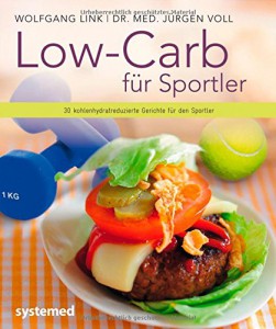 Sportler Kochbuch Low Carb von Wolfang Link