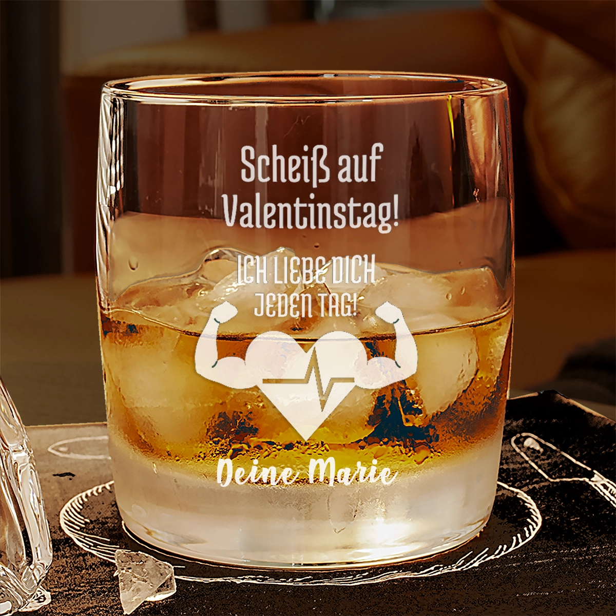 Whiskyglas mit Gravur - Scheiß auf Valentinstag, Ich liebe Dich jeden Tag!